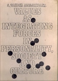 Values As Integrating Forces In Personality, Society And Culture