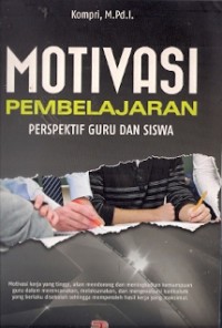 Motivasi Pembelajaran Perpektif Guru dan Siswa