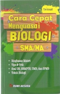 Cara Cepat Menguasai Biologi SMA/MA