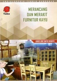 Ensiklopedia Teknik Bangunan : Merancang Dan Merakit Furnitur Kayu