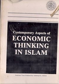 Contemporary Aspects Of Economic Thinking In Islam