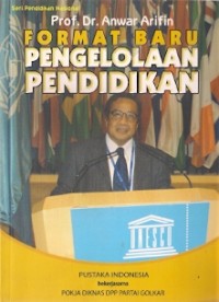 Format Baru Pengelolaan Pendidikan