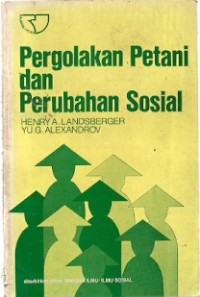 Pergolakan Petani Dan Perubahan Sosial