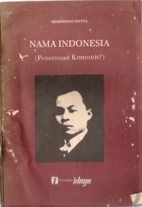 Nama Indonesia (Penemuan Komunis)