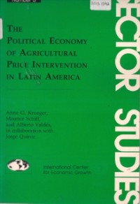 The Political Economy Of Agricultural Price Intervention In Latin America