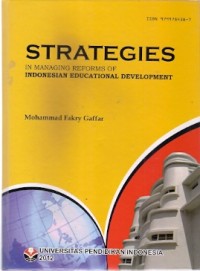 Strategies In Managing Reforms Of Indonesian Educational Development