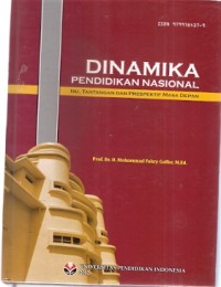 Dinamika Pendidikan Nasional : isu, tantangan dan prespektif masa depan