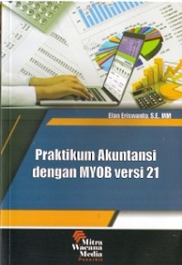 Praktikum Akuntansi Dengan MYOB Versi 21