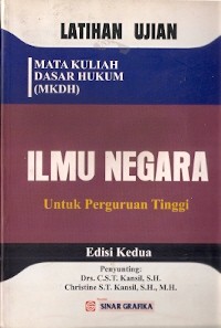 Latihan Ujian Mata Kuliah Dasar Hukum (MKDH) Ilmu Negara Untuk Perguruan Tinggi