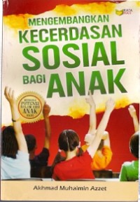 Mengembangkan Kecerdasan Sosial Bagi Anak