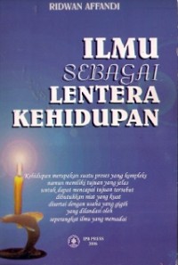 Ilmu Sebagai Lentera Kehidupan