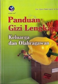 Panduan Gizi Lengkap Keluarga Dan Olahragawan