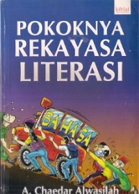 Pokoknya Rekayasa Literasi