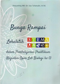 Bunga Rampi Lokalatih Dalam Pembelajaran Praktikum (kegiatan open lab biologi ke-)