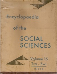 Encyclopedia Of The Social Sciences Volumes 15 Tra - Zwi