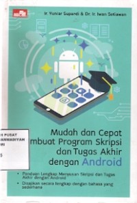 Mudah dan Cepat Membuat Program Skripsi dan Tugas Akhir Dengan Android