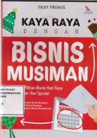 Kaya Raya Dengan Bisnis Musiman