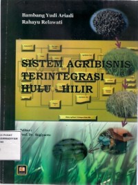 Sistem Agribisnis Terintegrasi Hulu-Hilir