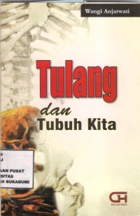 Tulang dan Tubuh Kita