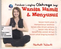 Panduan Lengkap Olahraga bagi Wanita Hamil dan Menyusui