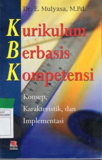 KURIKULUM BERBASIS KOMPETENSI