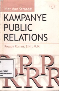 Kiat dan Strategi Kampanye Public Relations