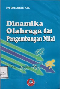 Dinamika Olahraga & Pengembangan Nilai