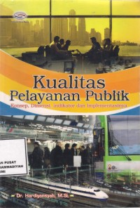 Kualitas Pelayanan Publik