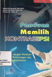 Panduan Memilih Kontrasepsi