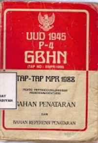 UUD 1945 P-4 GBHN : tap-tap mpr 1988