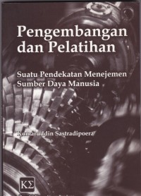 Pengembangan dan Pelatihan: Suatu Pendekatan Menejemen Sumber Daya Manusia