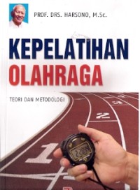 Kepelatihan Olahraga : teori dan metodologi