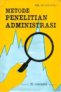 Metode penelitian administrasi