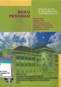 Penulisan Tindakan Kelas Dalam Pendidikan Jasmani, Olahraga, Dan Kesehatan