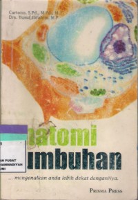 Anatomi Tumbuhan : ... mengenalkan anda lebih dekat denganNya