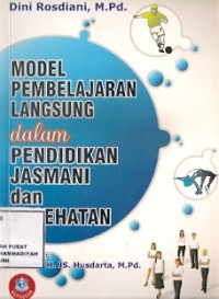 Model Pembelajaran Langsung Dalam Pendidikan Jasmani Dan Kesehatan