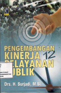 Pengembangan Kinerja Pelayanan Publik