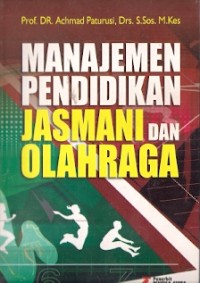 Manajemen Pendidikan Jasmani Dan Olahraga