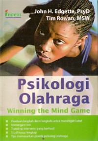 Psikologi Olahraga : winning the mind game