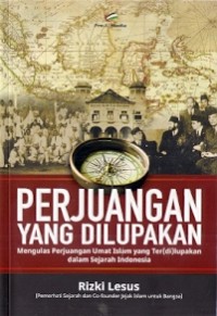 Perjuangan Yang Dilupakan